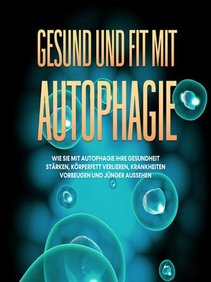 cover image of Gesund und fit mit Autophagie